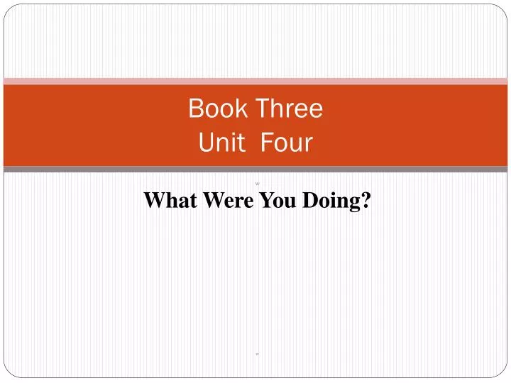 book three unit four