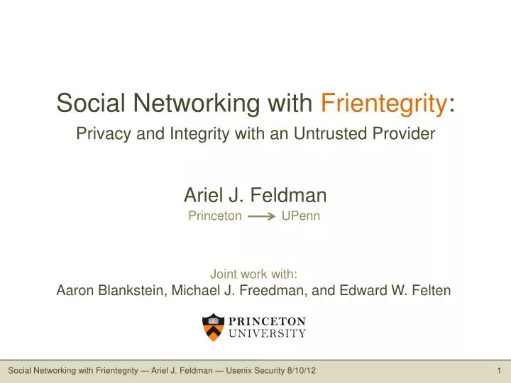 social networking with frientegrity privacy and integrity with an untrusted provider