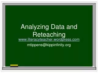 Analyzing Data and Reteaching