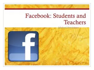 Facebook : Students and Teachers