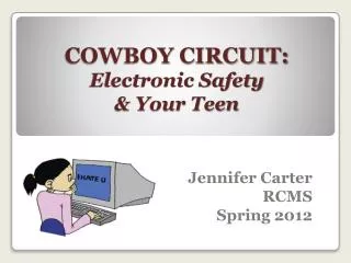 COWBOY CIRCUIT: Electronic Safety &amp; Your Teen