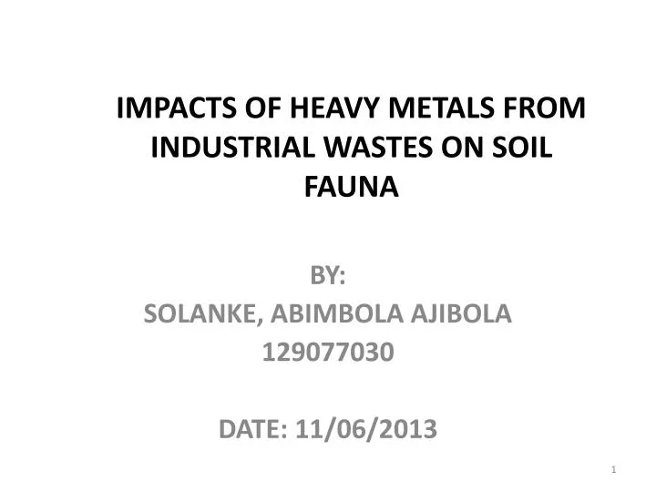 impacts of heavy metals from industrial wastes on soil fauna