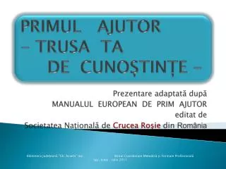 primul ajutor trusa ta de cuno tin e