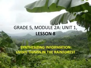 GRADE 5, MODULE 2A: UNIT 1, LESSON 8