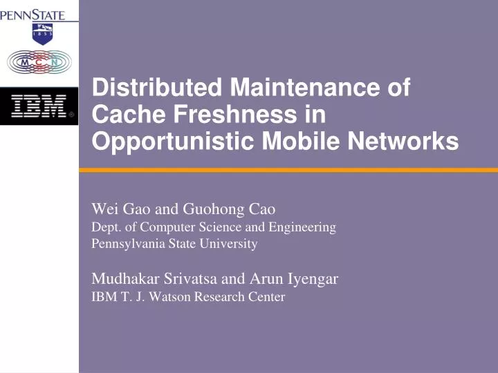 distributed maintenance of cache freshness in opportunistic mobile networks