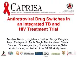 Antiretroviral Drug Switches in an Integrated TB and HIV Treatment Trial