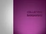 Collective bargaining - slide 1