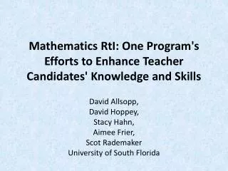 Mathematics RtI : One Program's Efforts to Enhance Teacher Candidates' Knowledge and Skills