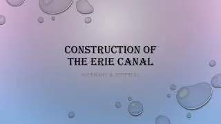 Construction of the erie canal