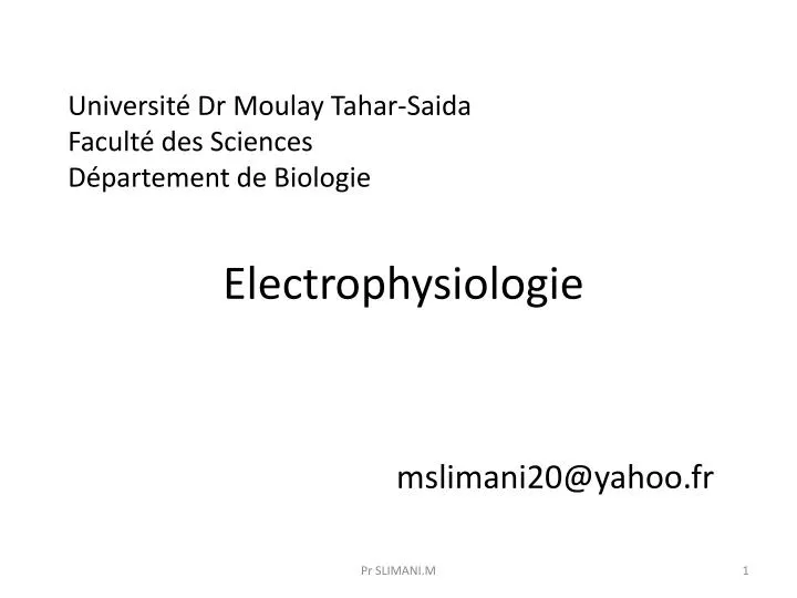 universit dr moulay tahar saida facult des sciences d partement de biologie electrophysiologie