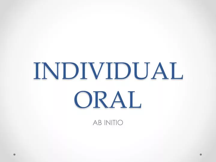 individual oral