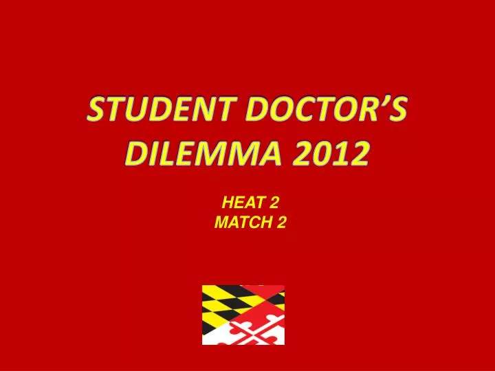 student doctor s dilemma 2012