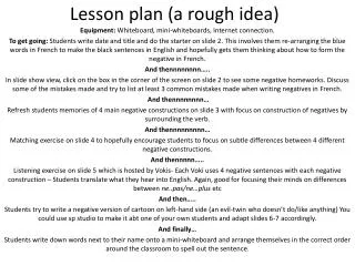 Lesson plan (a rough idea)