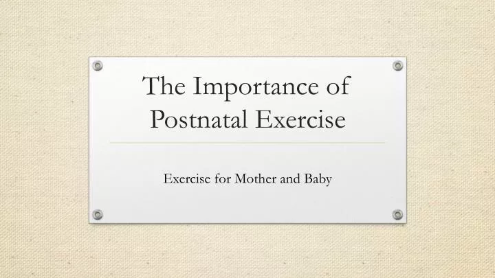 the importance of postnatal exercise