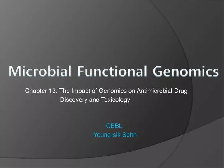 chapter 13 the impact of genomics on antimicrobial drug discovery and toxicology