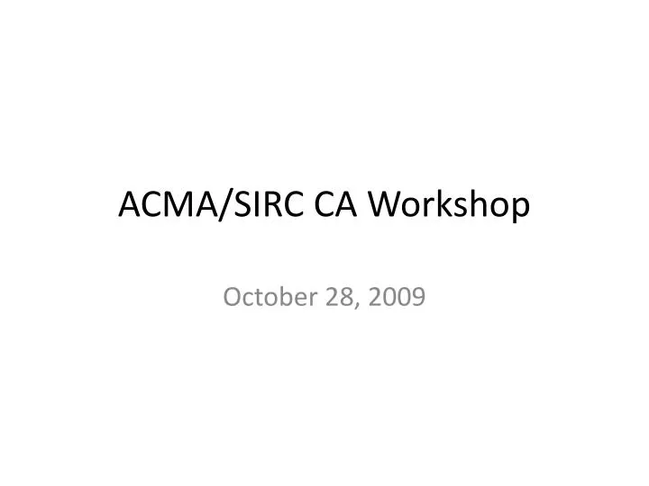 acma sirc ca workshop