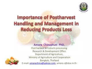Importance of Postharvest Handling and Management in Reducing Products Loss