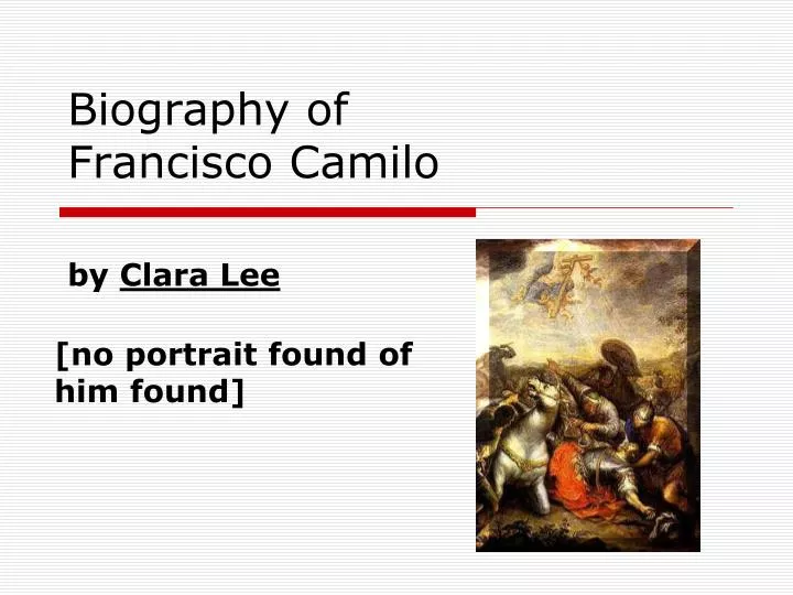 biography of francisco camilo