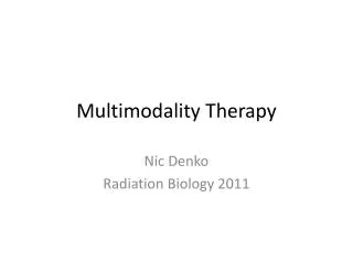 Multimodality Therapy
