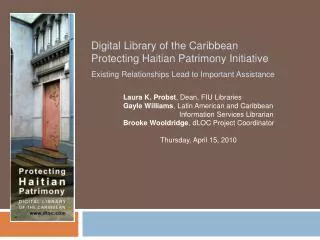 Digital Library of the Caribbean Protecting Haitian Patrimony Initiative