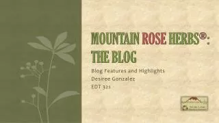 Blog Features and Highlights Desiree Gonzalez EDT 321