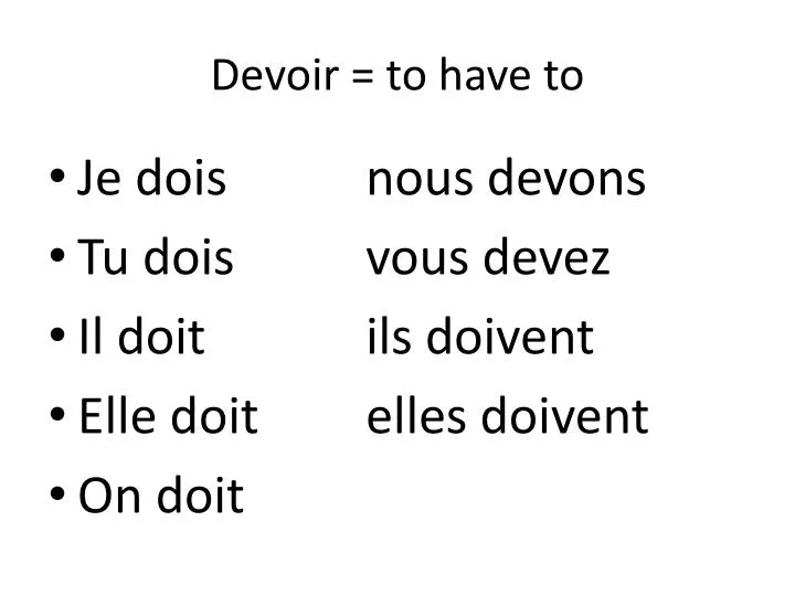 devoir to have to