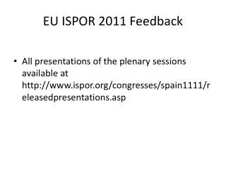 EU ISPOR 2011 Feedback