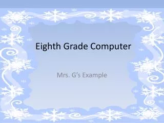 Eighth Grade Computer