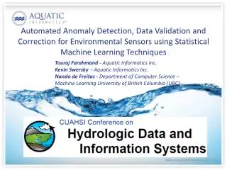Touraj Farahmand - Aquatic Informatics Inc. Kevin Swersky - Aquatic Informatics Inc.