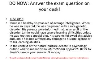 DO NOW: Answer the exam question on your desk!