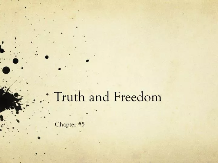 truth and freedom