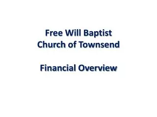 Free Will Baptist Church of Townsend Financial Overview