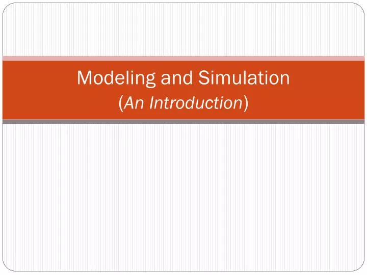 modeling and simulation an introduction