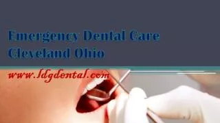 Emergency Dental Care Cleveland Ohio