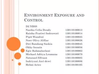 Environment Exposure and Control