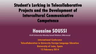 Houssine SOUSSI FLHS University Moulay Ismail Meknes (Morocco) International Conference