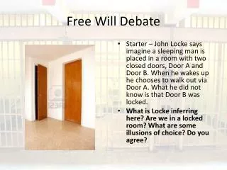 Free Will Debate