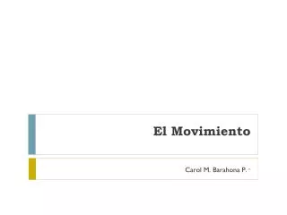 el movimiento