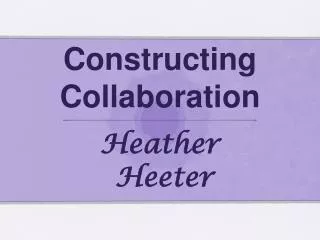 Constructing Collaboration