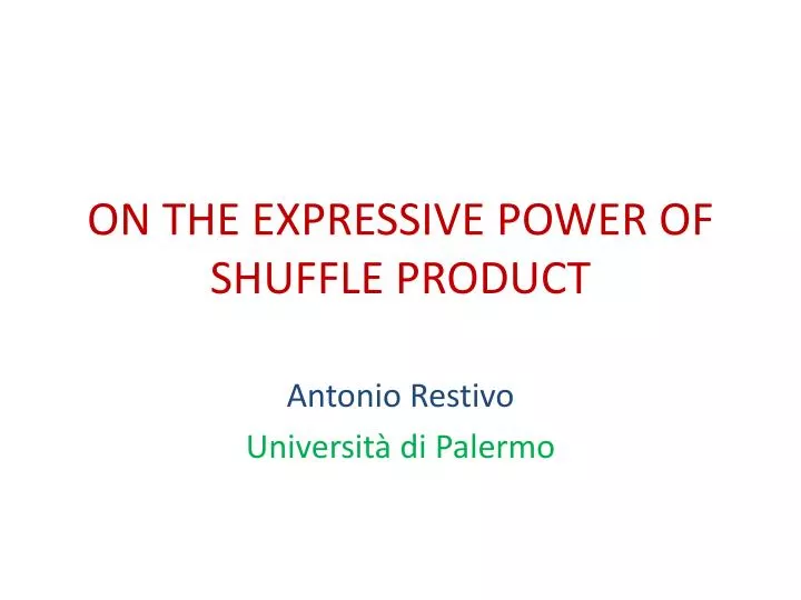 on the expressive power of shuffle product