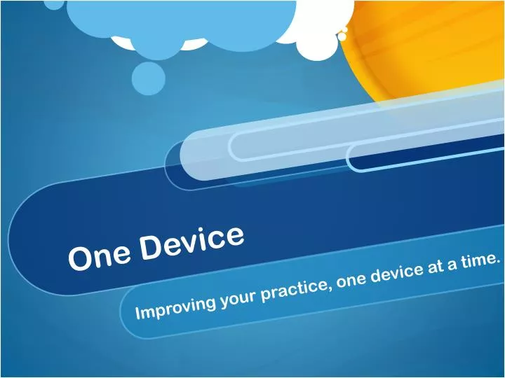 one device