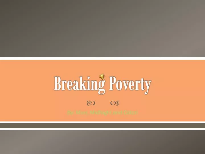 breaking poverty