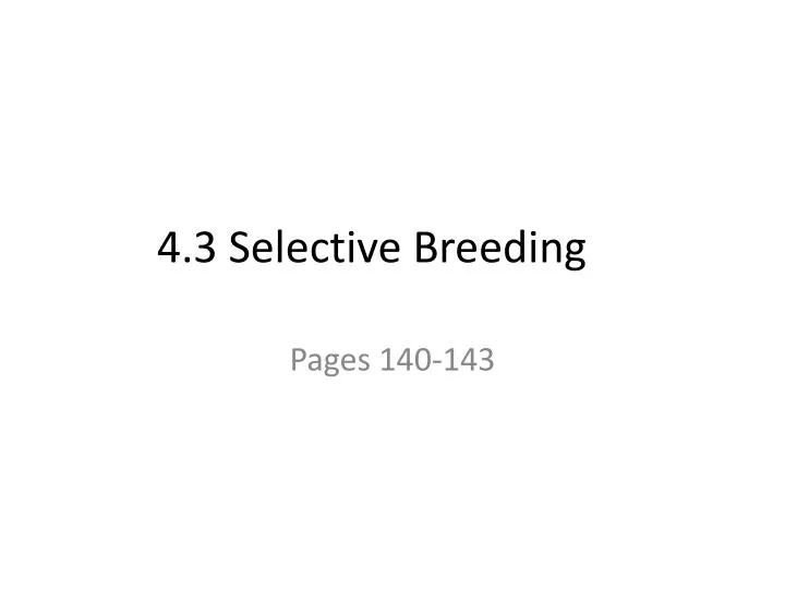 4 3 selective breeding