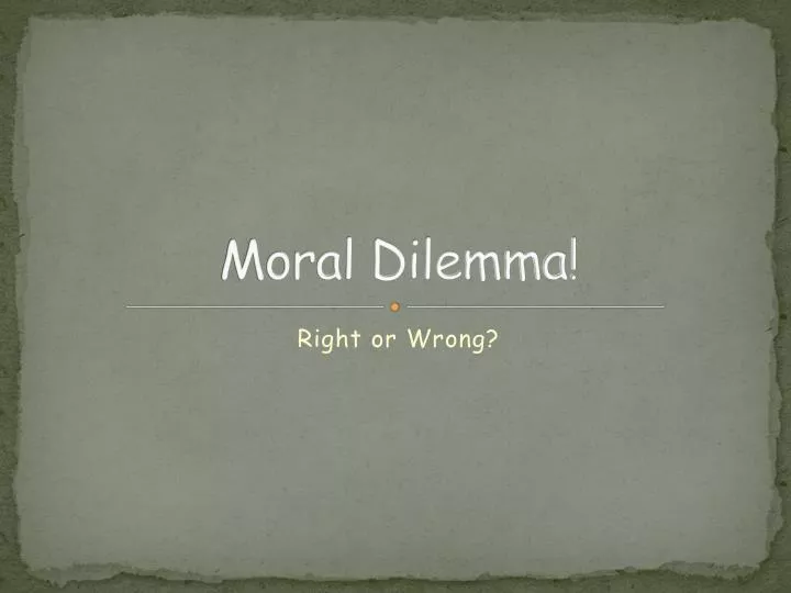 moral dilemma