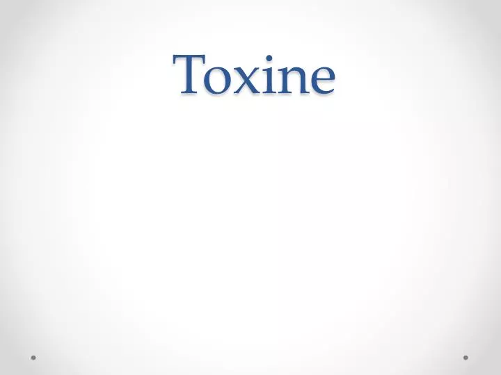 toxine