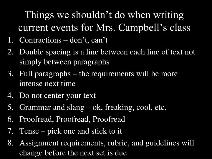 things we shouldn t do when writing current events for mrs campbell s class