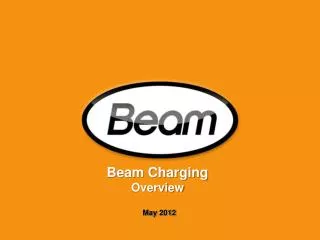 Beam Charging Overview