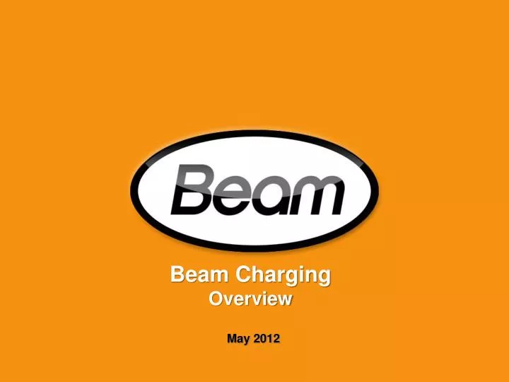 beam charging overview