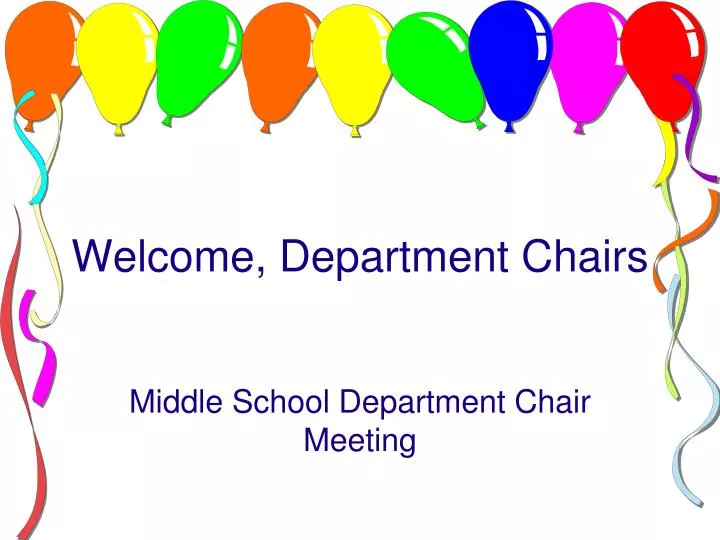 welcome department chairs