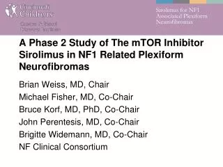 A Phase 2 Study of The mTOR Inhibitor Sirolimus in NF1 Related Plexiform Neurofibromas